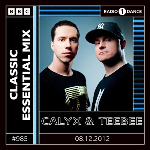Calyx & Teebee — Essential Mix artwork